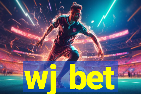 wj bet